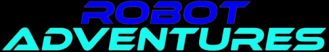 Robot Adventures